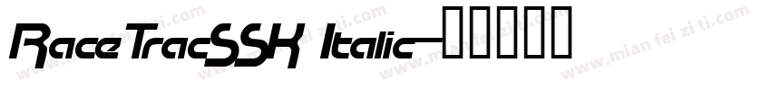 RaceTracSSK Italic字体转换